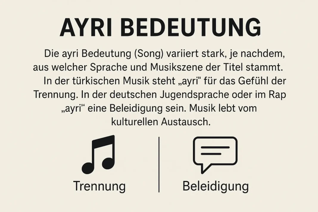 Ayri Bedeutung – Was steckt hinter dem Song?